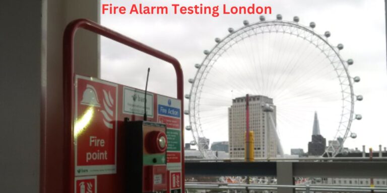 Fire Alarm Testing London