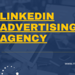 Linkedin Advertising Agency