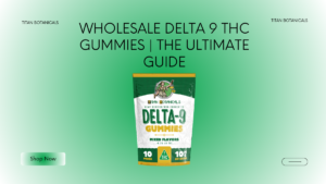 Wholesale Delta 9 THC Gummies