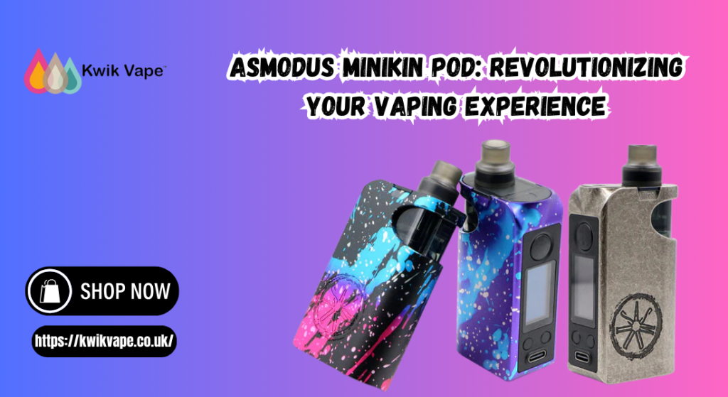 Asmodus Minikin Pod