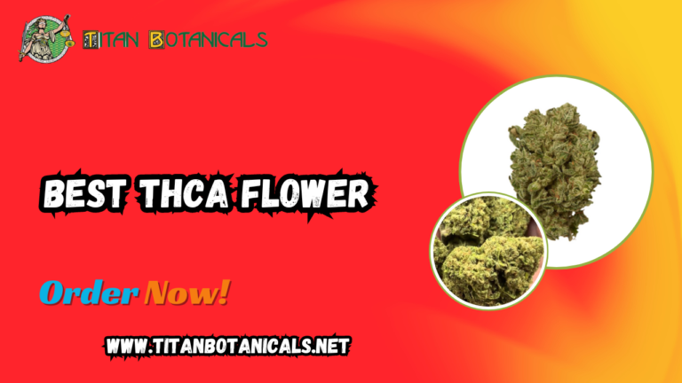 Best THCA Flower