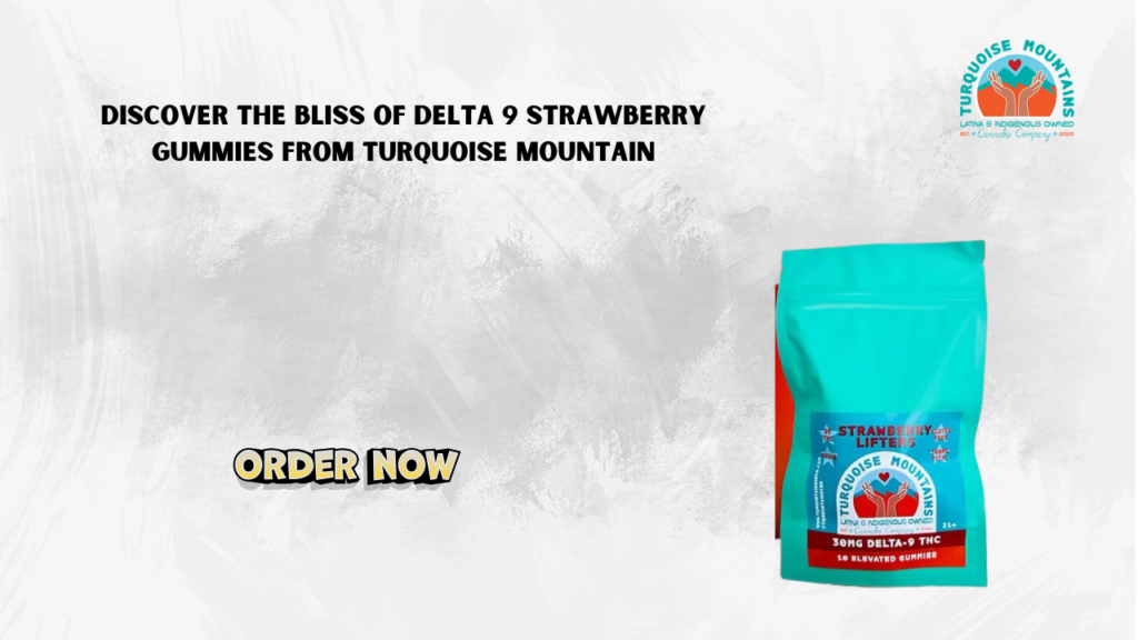 Delta 9 strawberry gummies