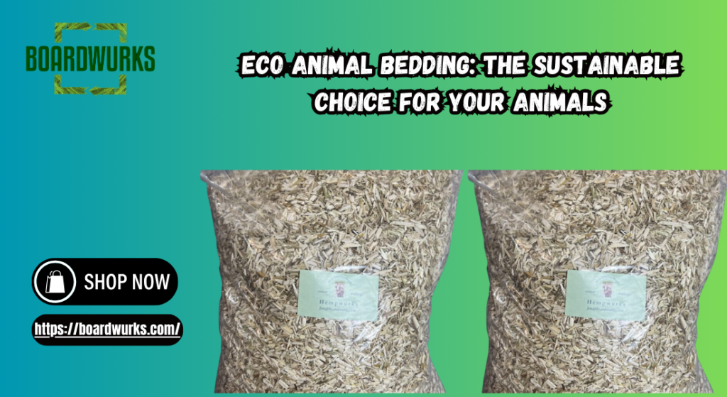 Eco Animal Bedding