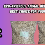 Eco-Friendly Animal Bedding