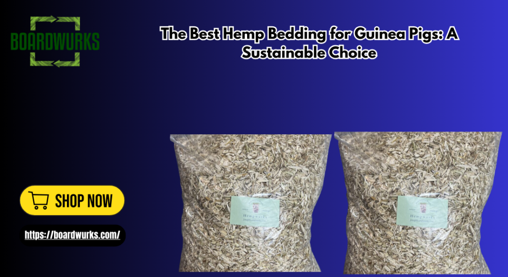 Hemp Bedding for Guinea Pigs