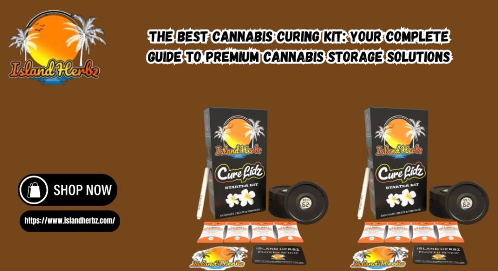 Best Cannabis Curing Kit