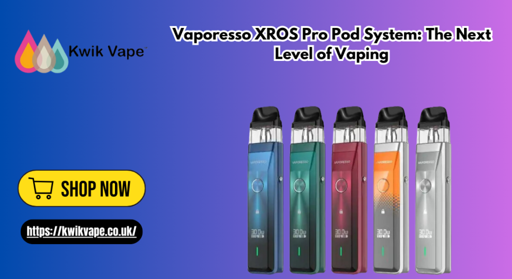 Vaporesso XROS Pro