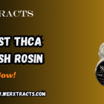 best THCA Hash Rosin