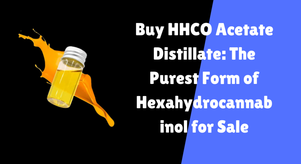 HHCO acetate distillate