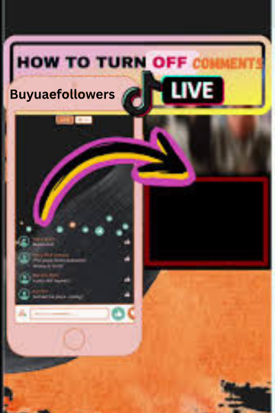 Learn how to turn off comments during TikTok Live sessions in the UAE for a distraction-free experience