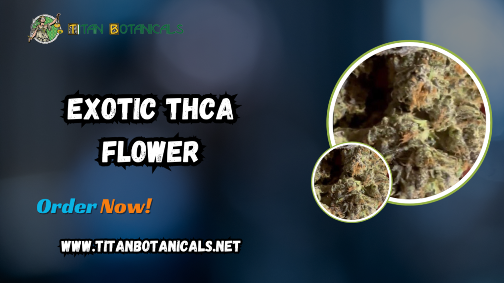 exotic THCa flower