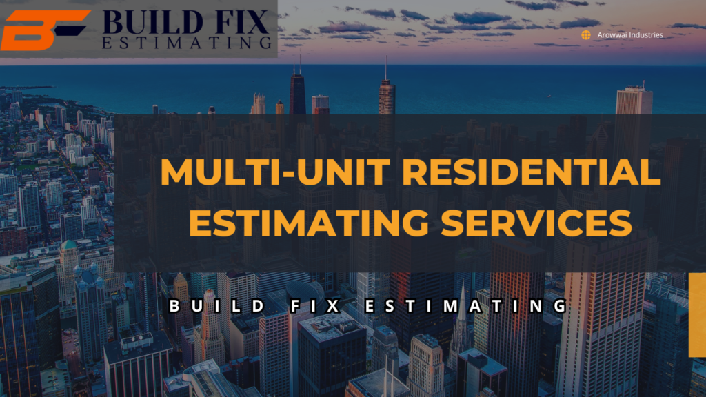 Multi-Unit Residential Estimating Services