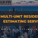 Multi-Unit Residential Estimating Services