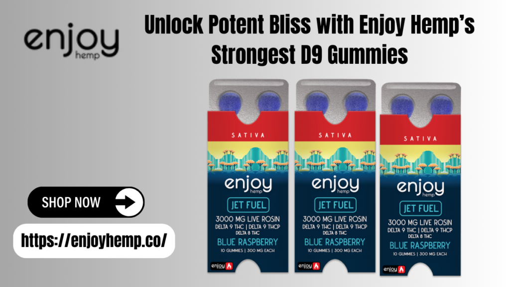 strongest D9 gummies