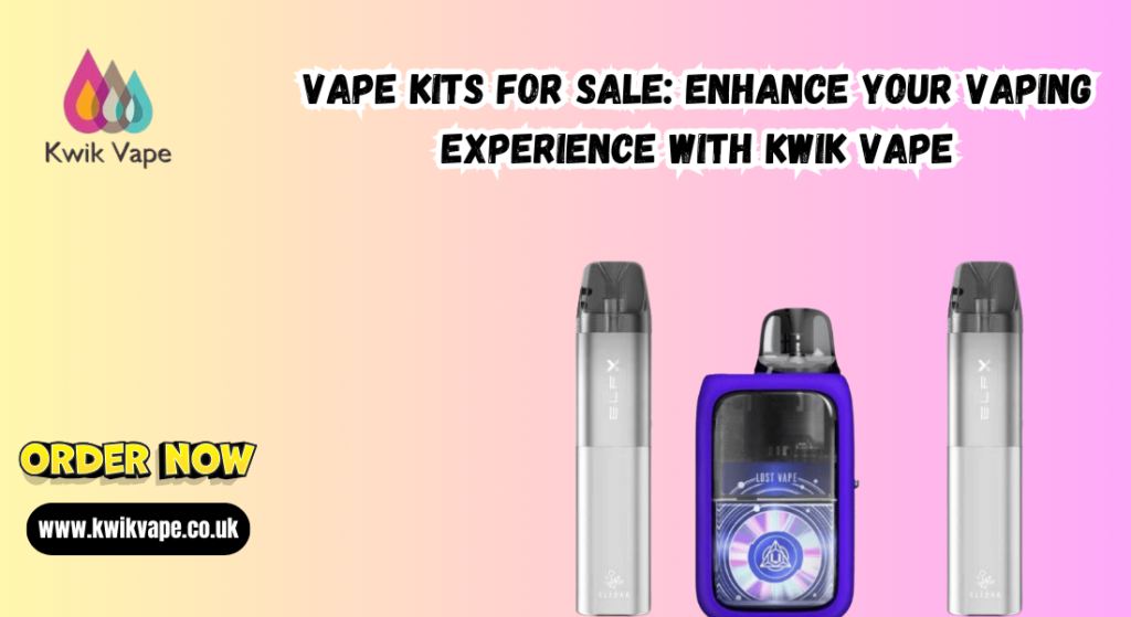 Vape Kits for Sale