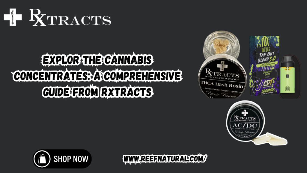 Cannabis Concentrates