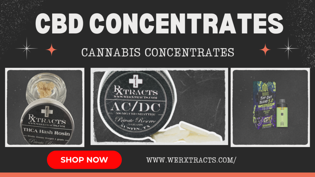 Cannabis Concentrates