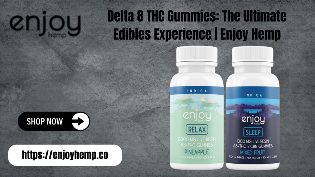 Delta 8 THC gummies