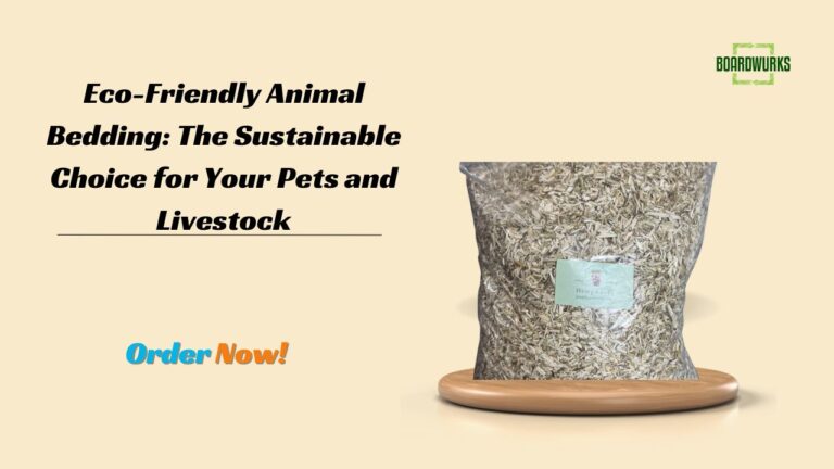 Eco-Friendly Animal Bedding