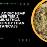 Exotic Acidic Hemp Flower Tier 2