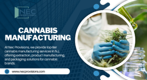 Cannabis Manufacturing