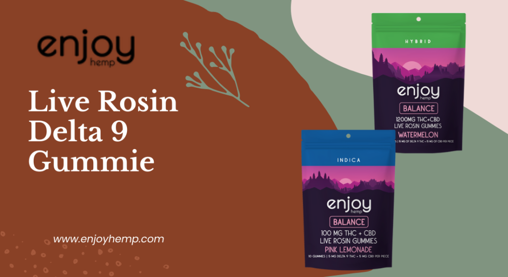 Live Rosin Delta 9 Gummies