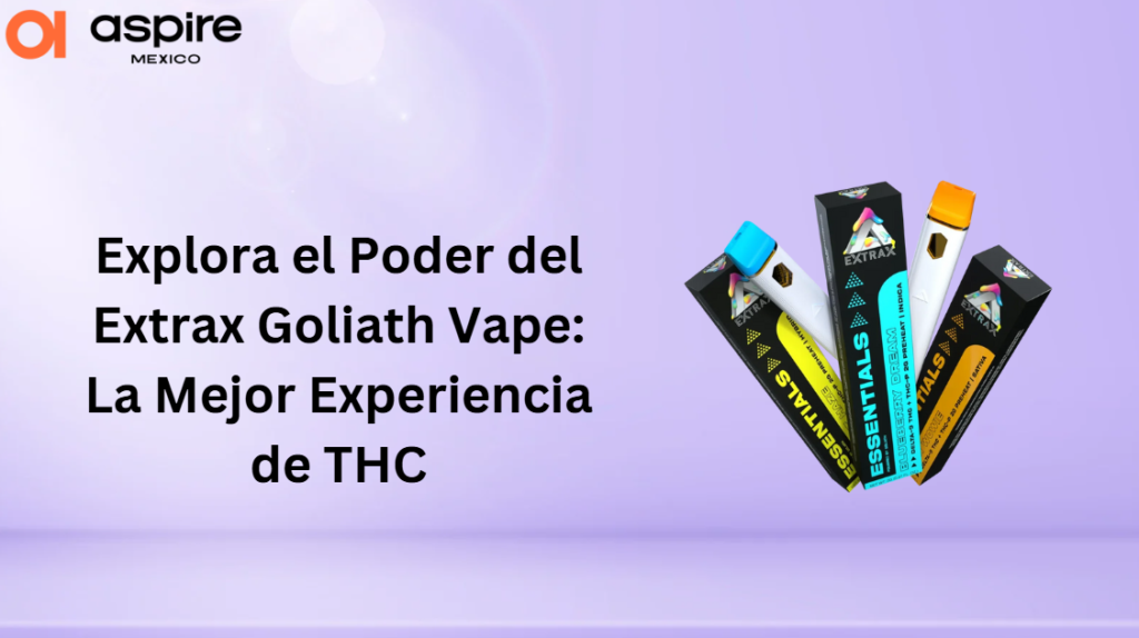 Extrax Goliath vape