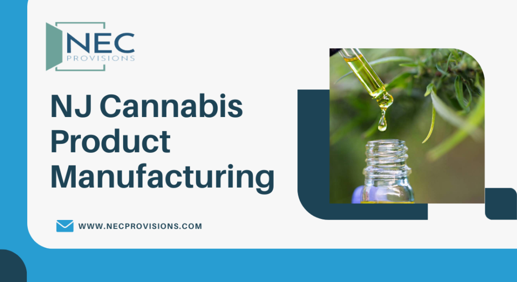 NJ Cannabis Product Manufacturing