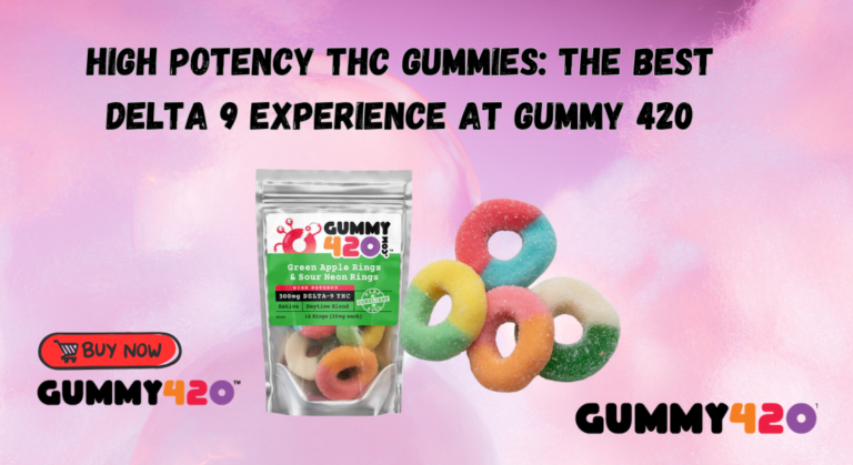 High Potency THC Gummies