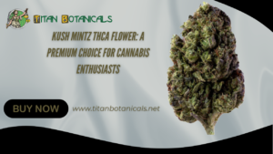 Kush Mintz THCA Flower