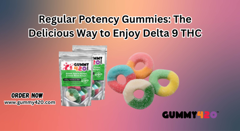 Regular Potency Gummies