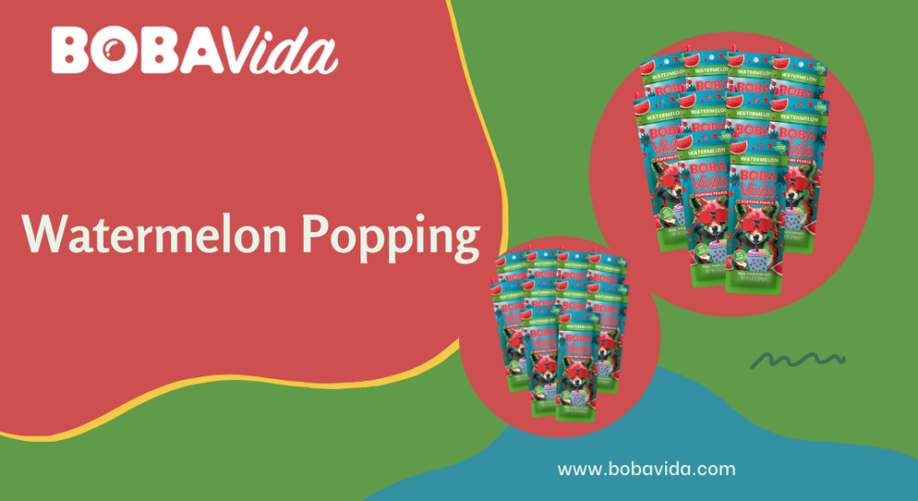 Watermelon Popping