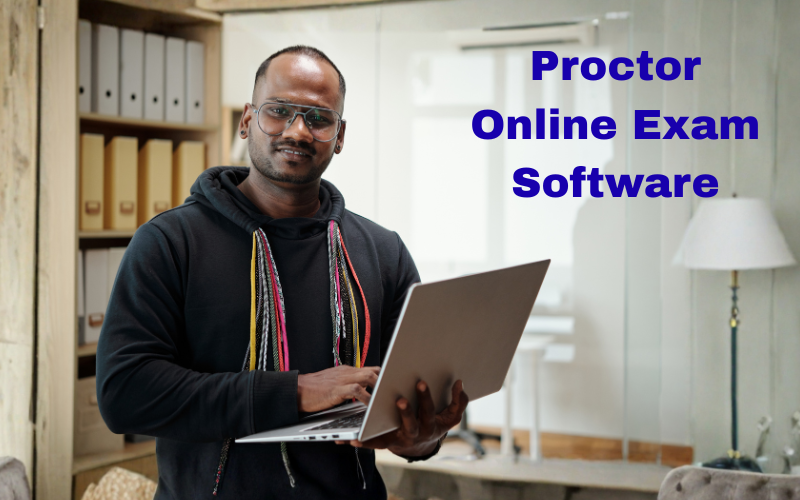 How Proctor Online Exam Software Works to Prevent Cheating