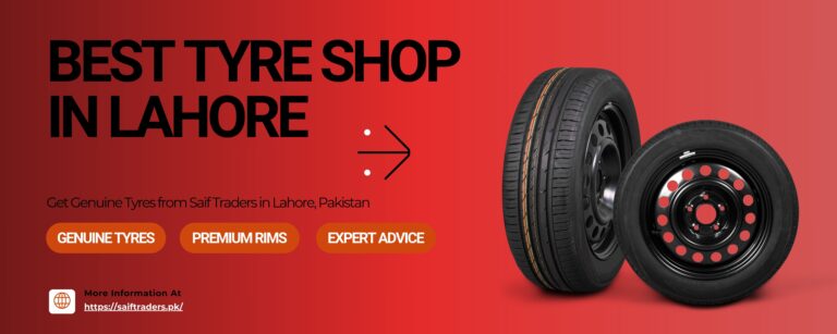 Best Tyre Shop in Lahore