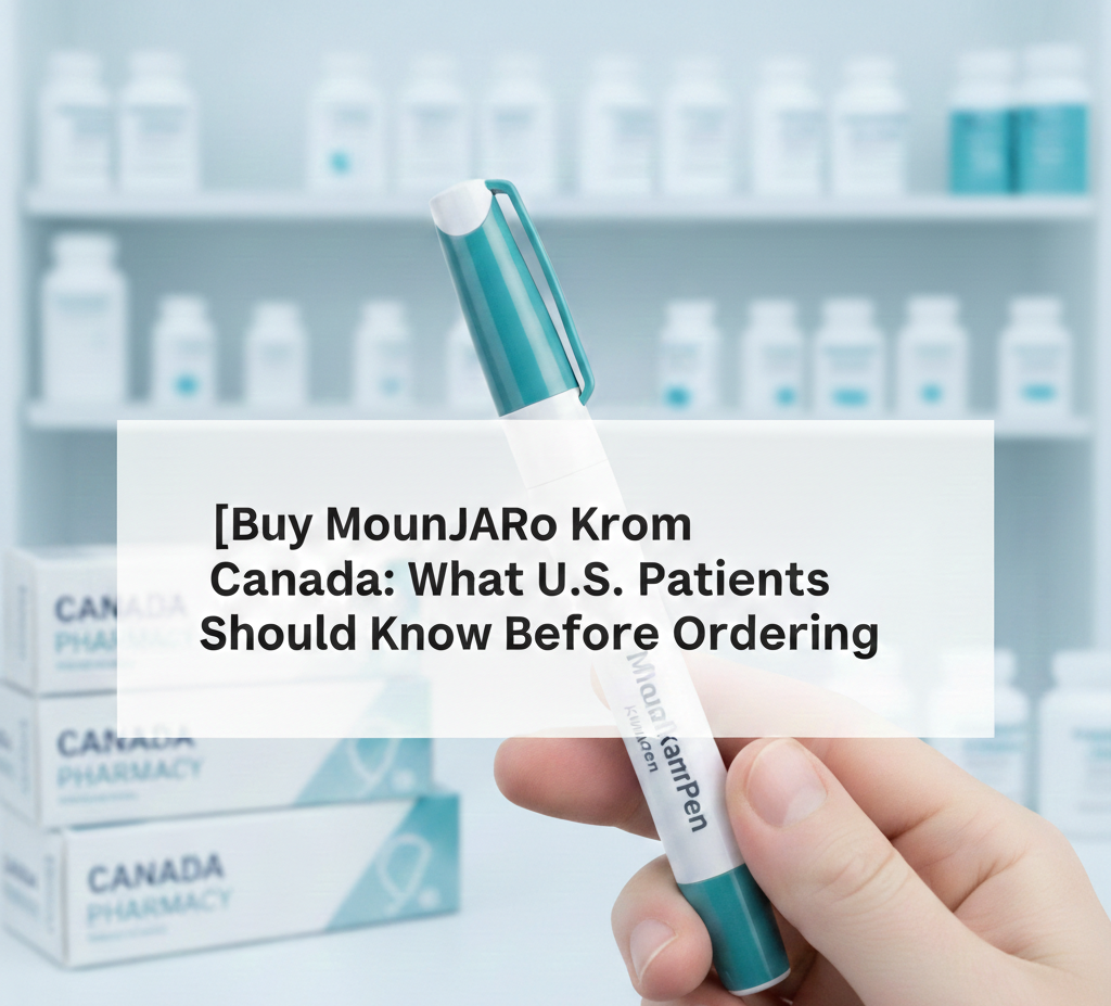 Buy Mounjaro KwikPen From Canada
