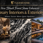 How Black Forest Stone Enhances Luxury Interiors & Exteriors: Where Nature Meets Quiet Opulence