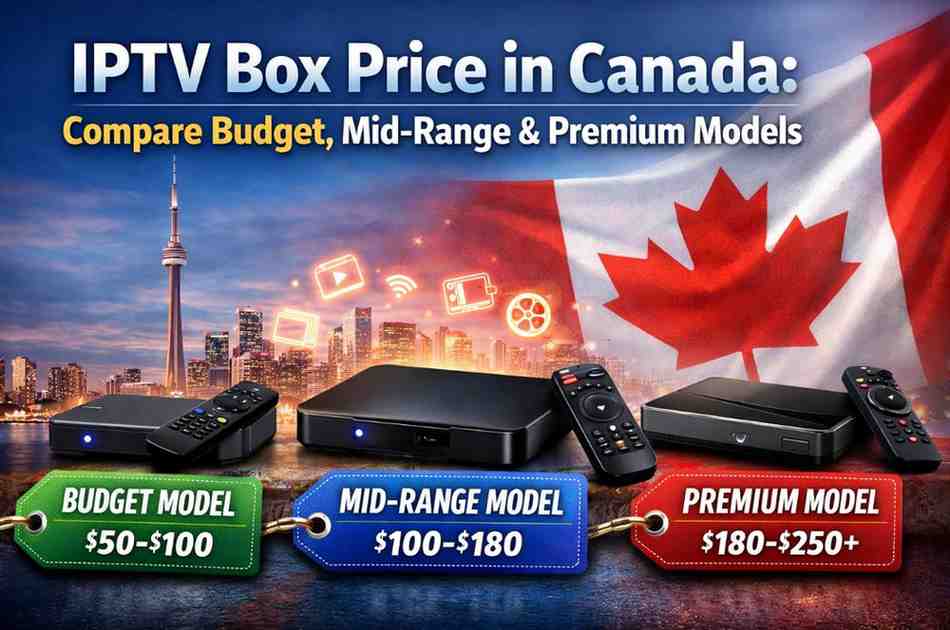 IPTV Box Price in Canada