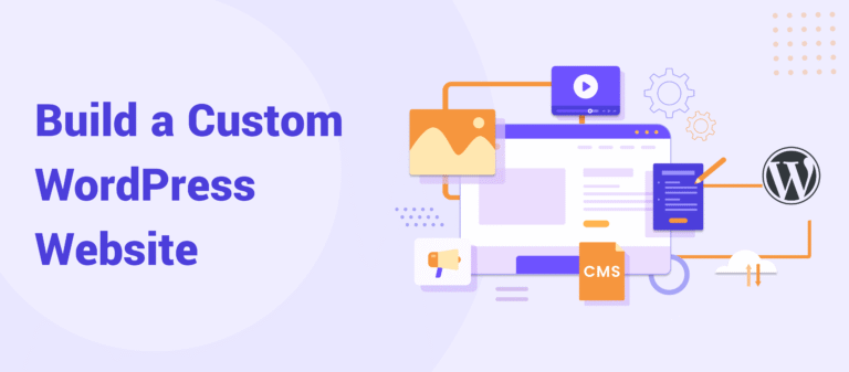 Beyond Templates: How Custom WordPress Website Development Help Brands Build Smarter