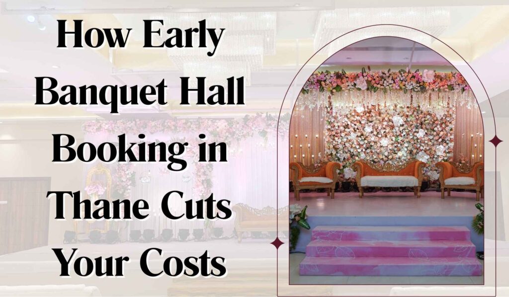 Banquet Hall In Thane