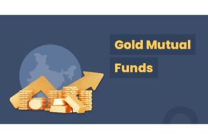 Gold & Silver Investment in Mutual Fund