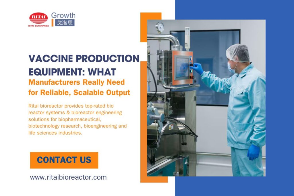 Vaccine Production Equipment