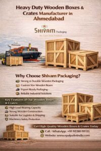 Wooden Box and Crates Manufacturer in Ahmedabad - Shivam Packaging