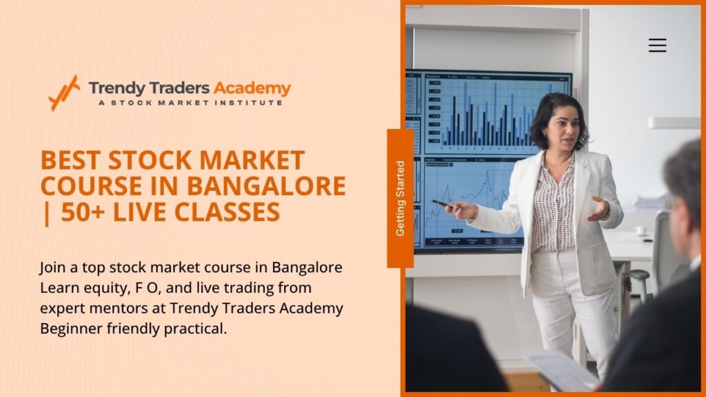 Best Stock Market Course In Bangalore 50+ Live Classes