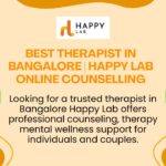 Best Therapist in Bangalore Happy Lab Online Counselling