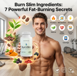 Burn Slim Ingredients 7 Powerful Fat-Burning Secrets