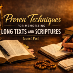 Proven Techniques for Memorizing Long Texts and Scriptures