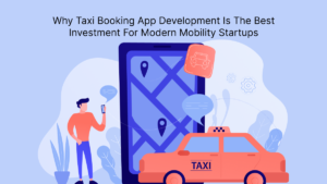 Taxi Booking App Development