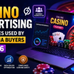 Advanced Casino Advertising Strategies Top Media Buyers Use in 2026