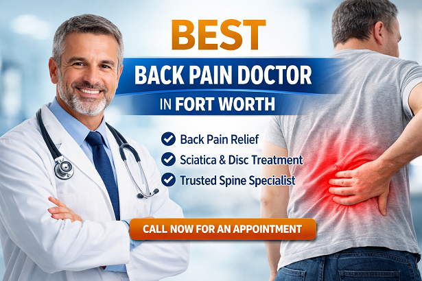 Back pain specialist in Fort Worth