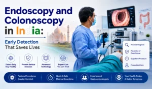 Endoscopy and Colonoscopy in India